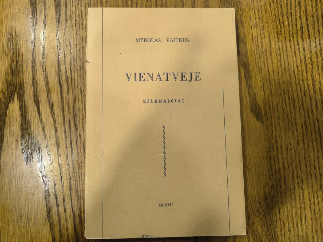 Vienatvėje - Mykolas Vaitkus, knyga