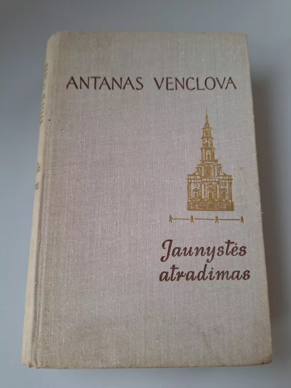 Jaunystės atradimas - Antanas Venclova, knyga 2