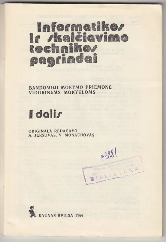 Informatikos ir skaičiavimo technikos pagrindai I dalis - A. Jeršovas, V.  Monachovas, knyga 3