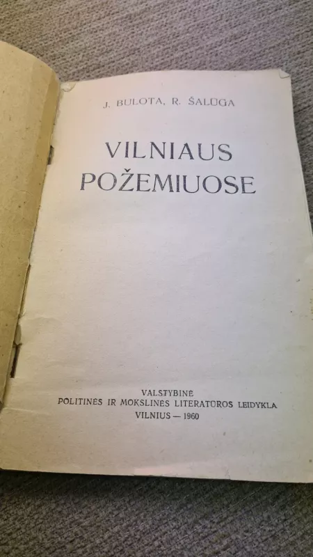 Vilniaus požemiuose - J. Bulota R.Šalūga, knyga 6
