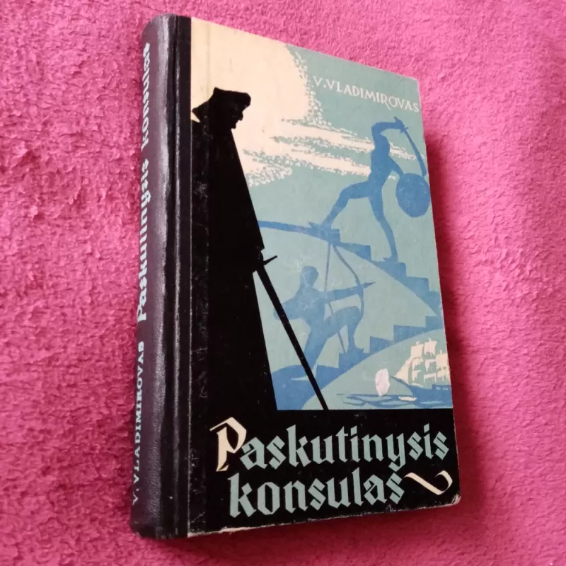 Paskutinysis konsulas - V. Vladimirovas, knyga 2