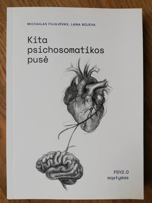 Kita psichosomatikos pusė - Michailas Filiajevas, knyga 2