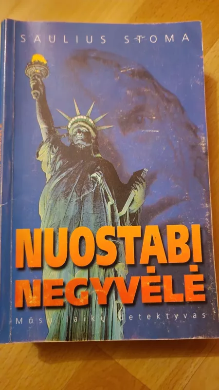 Nuostabi negyvėlė - Saulius Stoma, knyga 2