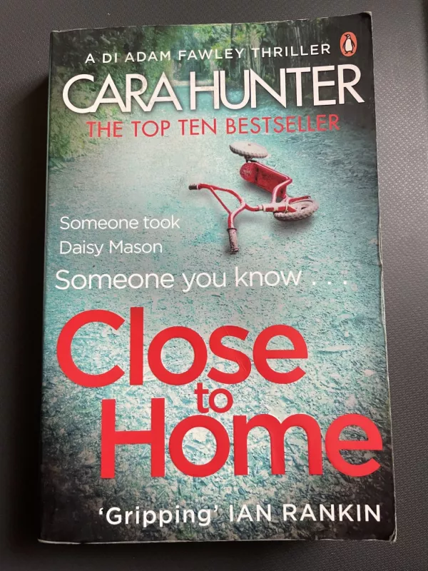 Close to Home - Cara Hunter, knyga 2