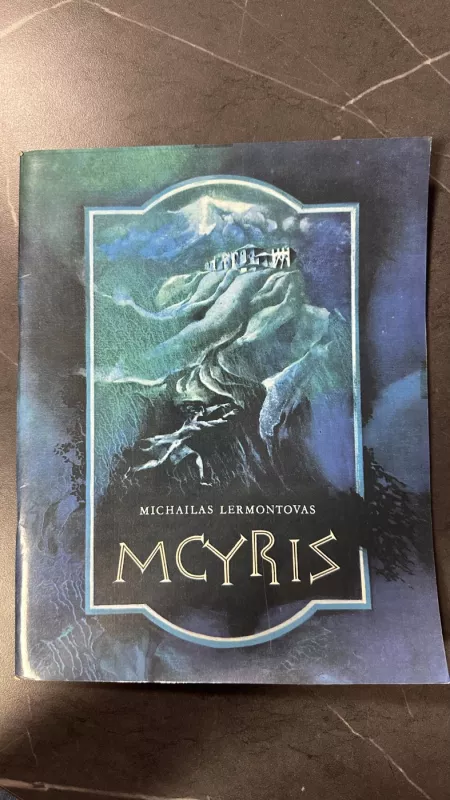 Mcyris - Michailas Lermontovas, knyga 2