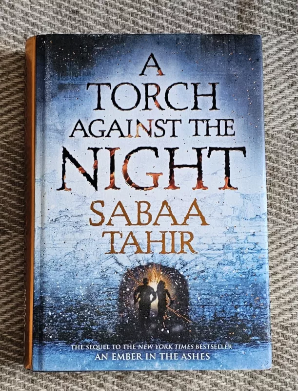 A Torch Against the Night - Sabaa Tahir, knyga 2