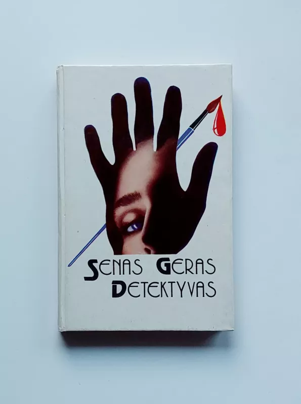 Senas geras detektyvas - Žoržas Simenonas ir kiti, knyga 2