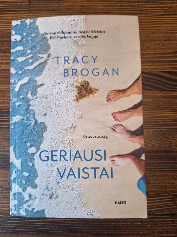 Geriausi vaistai - Tracy Brogan, knyga 2