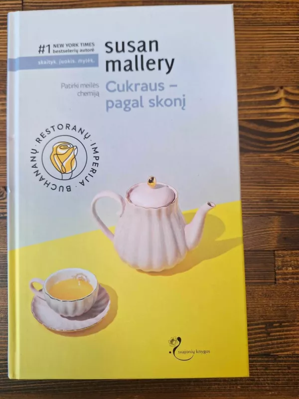 Buchananų restoranų imperija (4 knygos): Gavau darbą, ieškau meilės. Kaimynas iš gretimo buto. Cukraus-pagal skonį. Kiekvienos moters svajonė - Malleri Susan, knyga 5