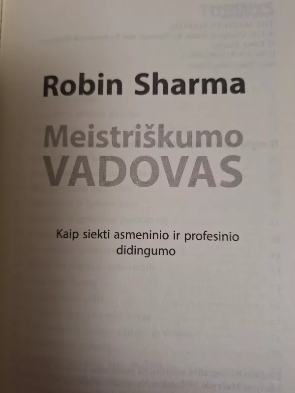 MEISTRIŠKUMO VADOVAS: kaip siekti asmeninio ir profesinio didingumo - Robin Sharma, knyga 4