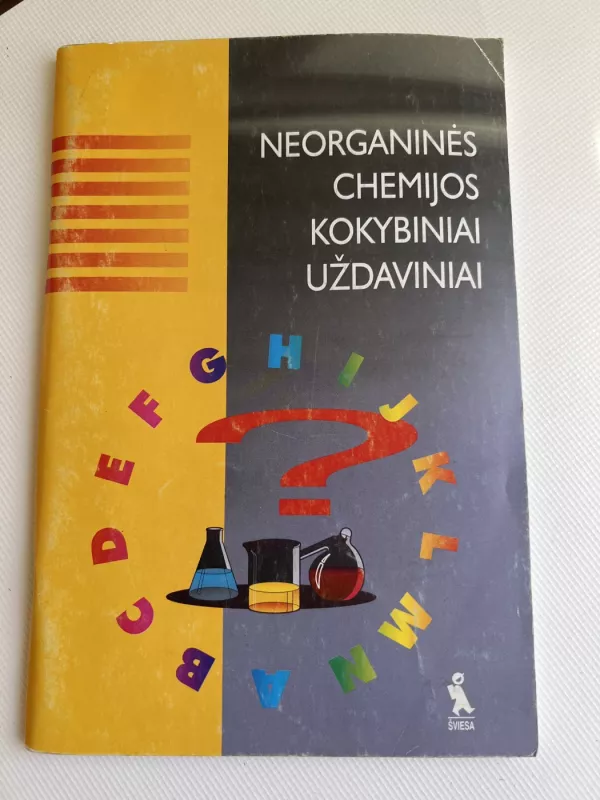Neorganinės chemijos kokybiniai uždaviniai - Autorių Kolektyvas, knyga 2