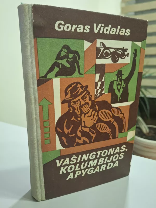 Vašingtonas - Kolumbijos apygarda - Goras Vidalas, knyga 4