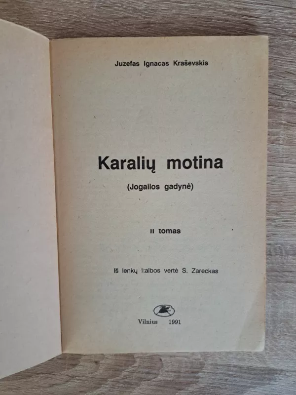 Karalių motina (II tomas). Jogailos gadynė - J.I. Kraševskis, knyga 3