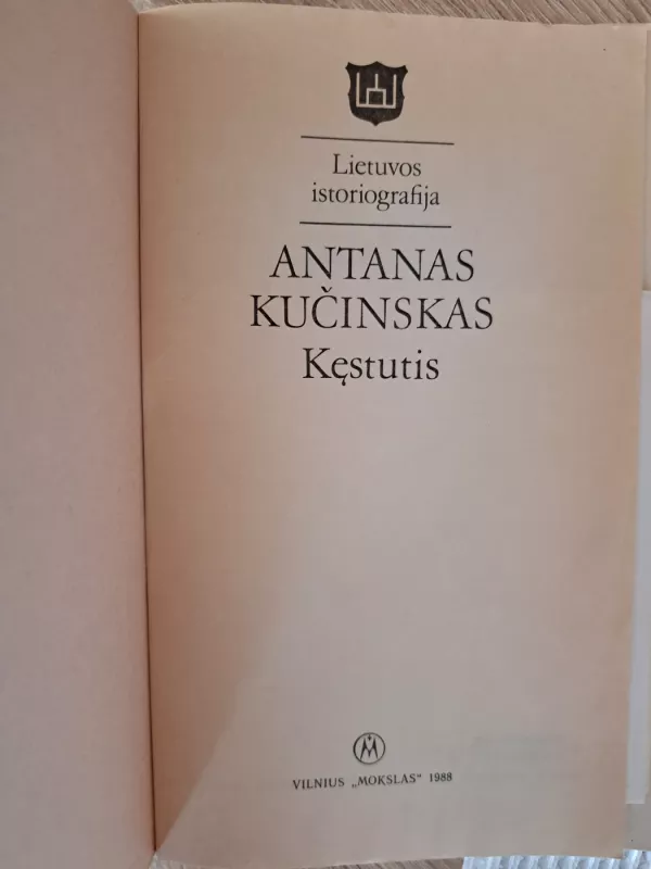 Kęstutis - Antanas Kučinskas, knyga 3
