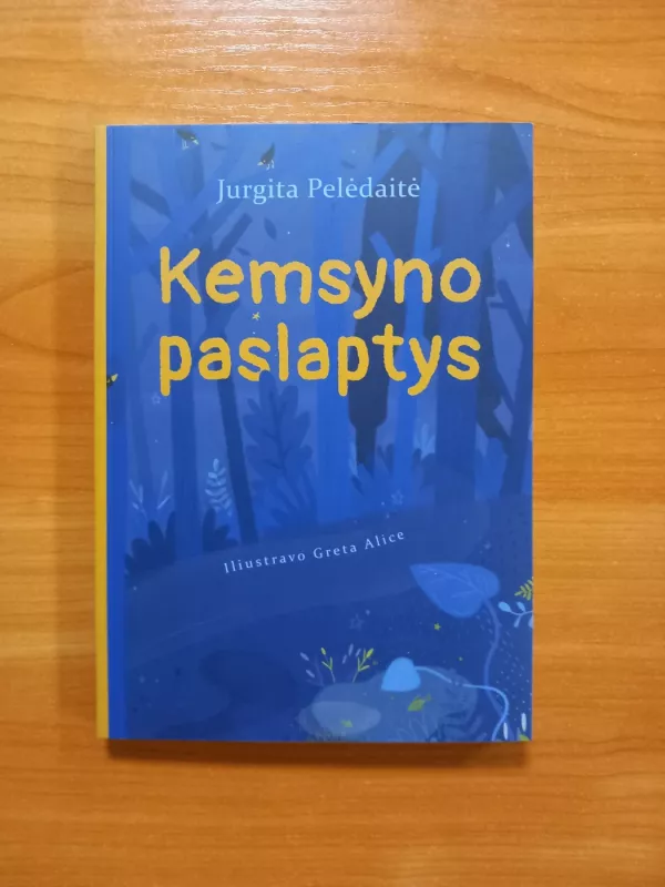 Kemsyno paslaptys - Jurgita Pelėdaitė, knyga 2