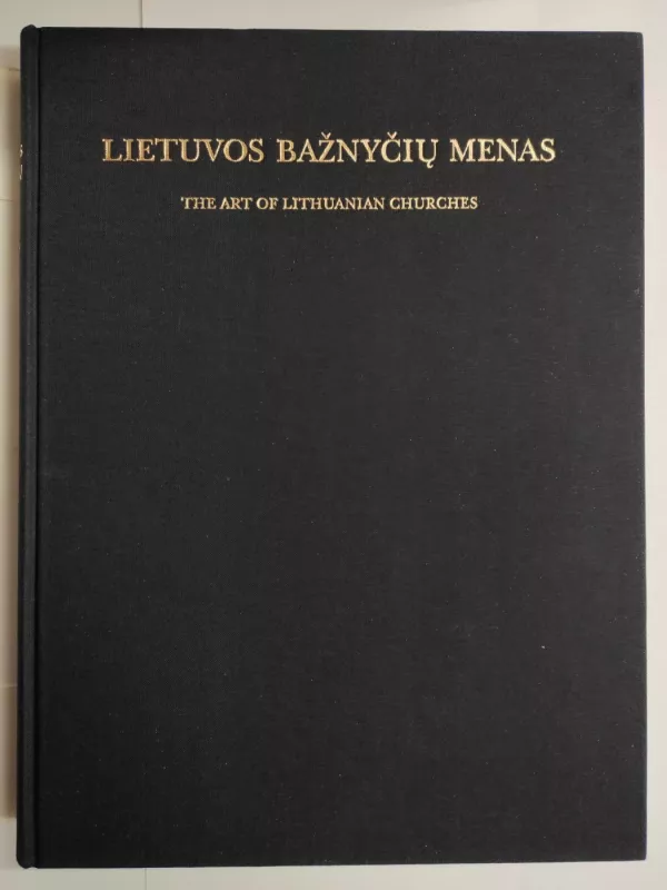 Lietuvos bažnyčių menas - Jonas Minkevičius, knyga 3