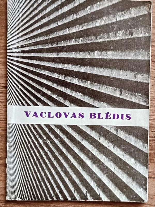 Vaclovas Blėdis - V. Zabarauskas, knyga 2