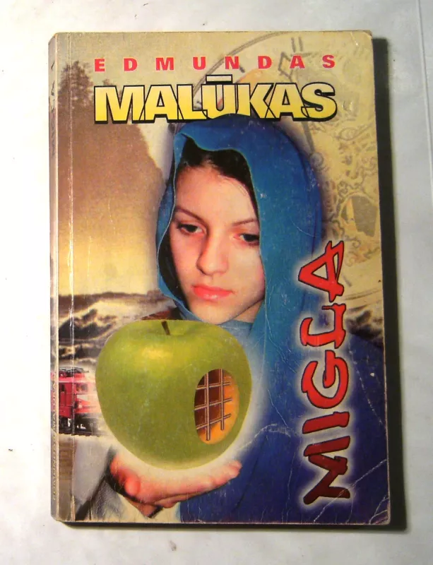 Migla (I dalis) - Edmundas Malūkas, knyga 2