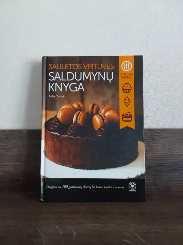 Saulėtos virtuvės saldumynų knyga - Asta Černė, knyga 2