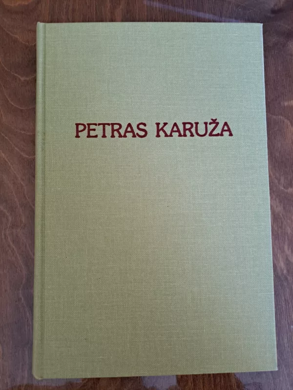 Petras Karuža - Petras Karuža, knyga 2