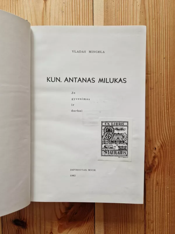 Kun. Antanas Milukas: jo gyvenimas ir darbai - Vladas Mingėla, knyga 3