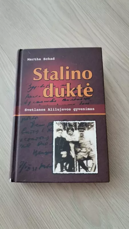 Stalino duktė: Svetlanos Alilujevos gyvenimas - Martha Schad, knyga 2