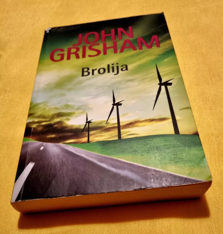 Brolija - John Grisham, knyga 4