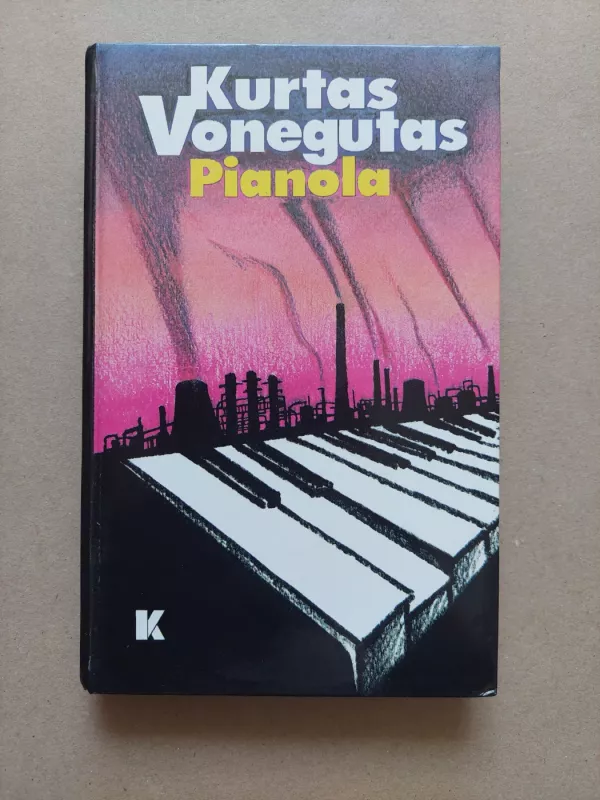 Pianola - Kurt Vonnegut, knyga 2