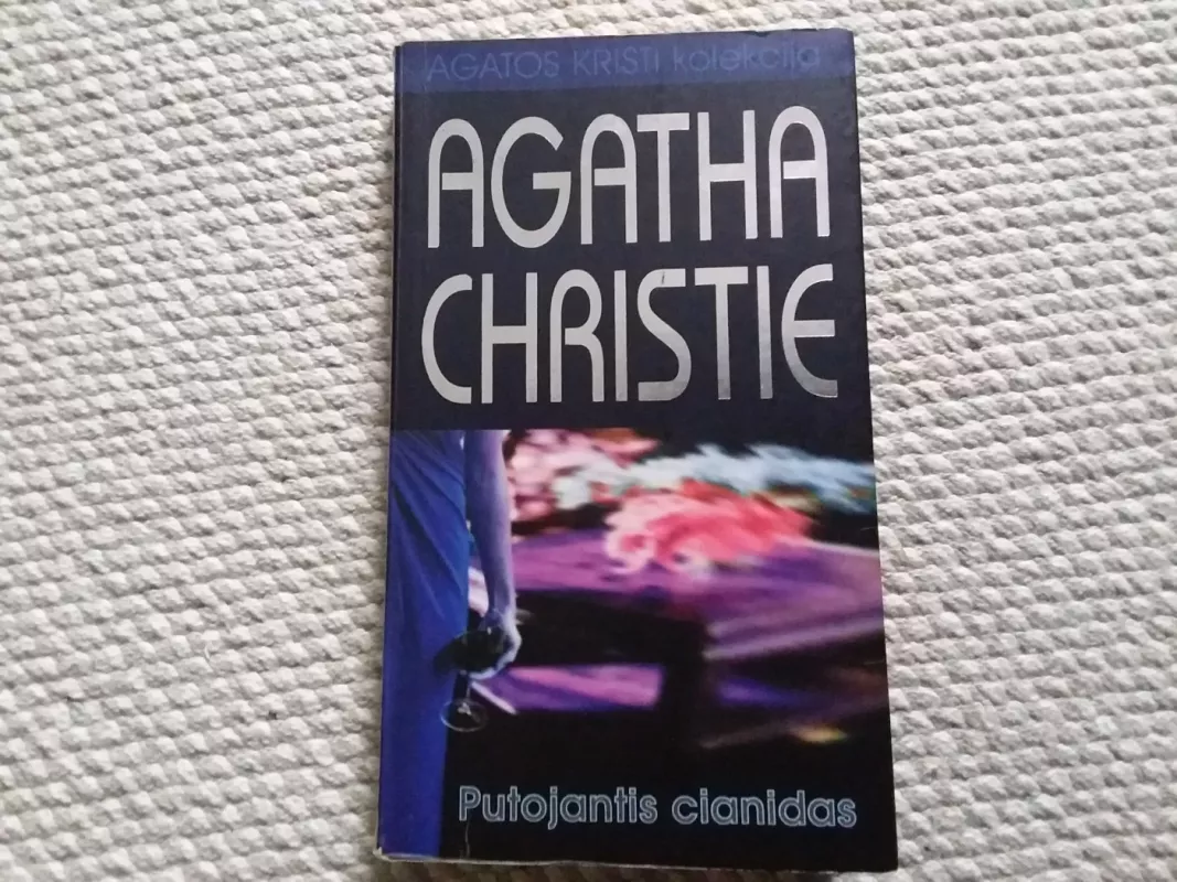 Putojantis cianidas - Agatha Christie, knyga 2