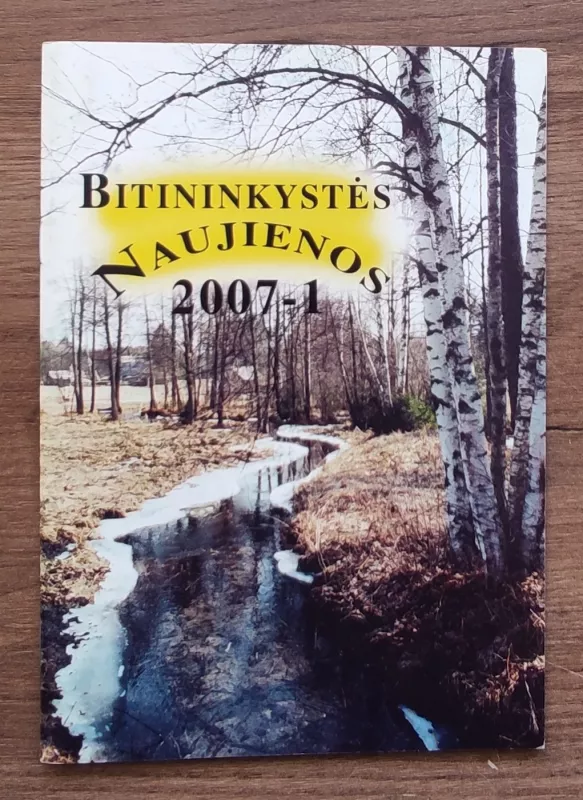 Bitininkystės naujienos 2007-1 - Vytautas Salinka, knyga 2