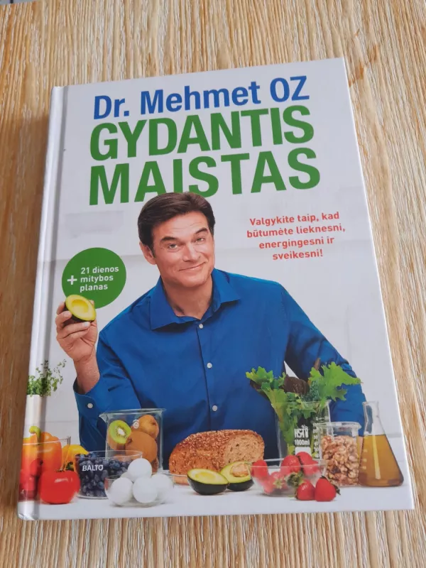 Gydantis maistas - Dr. Mehmet OZ Dr. Mehmet, knyga 2