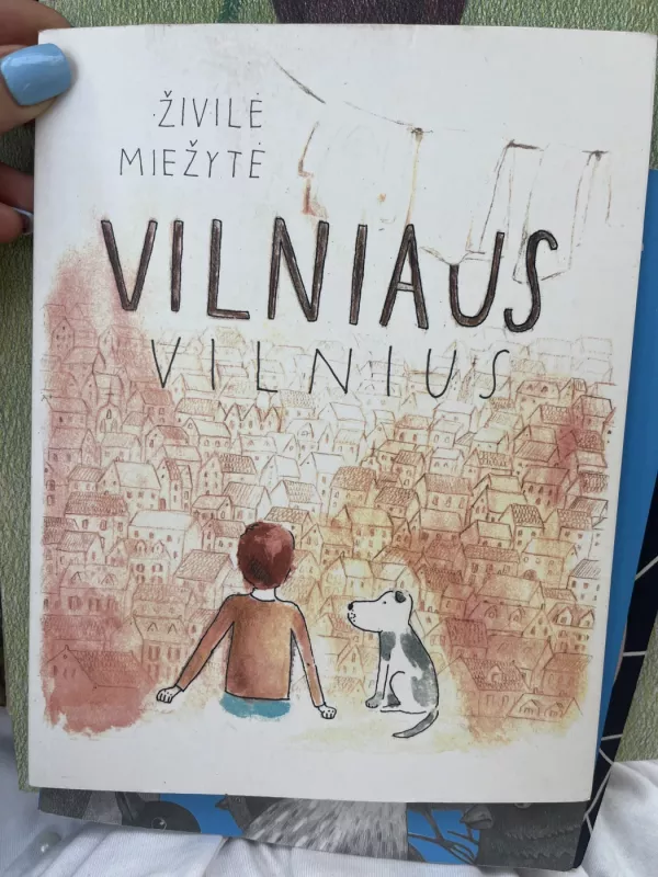 Vilniaus Vilnius - Živilė Miežytė, knyga 3