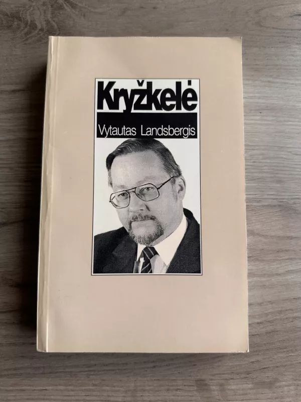 Kryžkelė - Vytautas Landsbergis, knyga 2