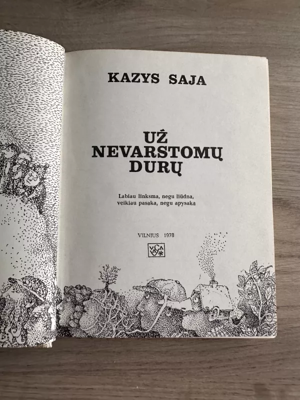 Už nevarstomų durų - Kazys Saja, knyga 3