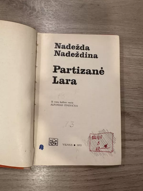 Partizanė Lara - Nadežda Nadeždina, knyga 3