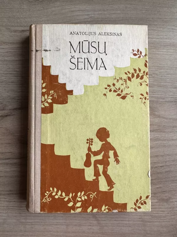 Mūsų šeima - Anatolijus Aleksinas, knyga 2