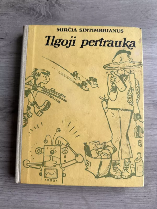 Ilgoji pertrauka - Mirčia Sintimbrianus, knyga 2