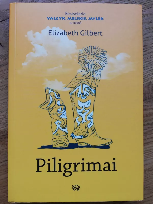 Piligrimai - Elizabeth Gilbert, knyga 2