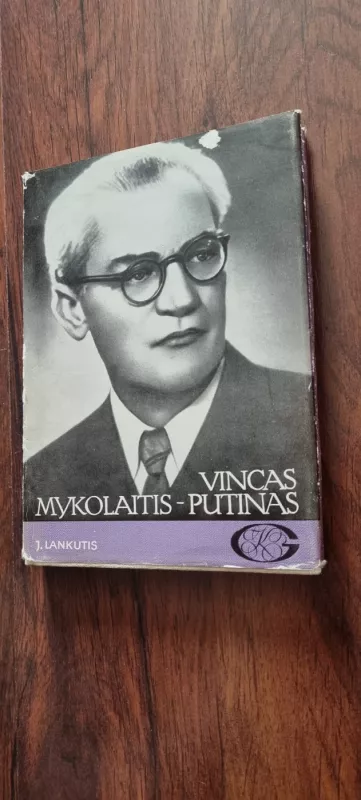 Vincas Mykolaitis-Putinas - J.Lankutis, knyga