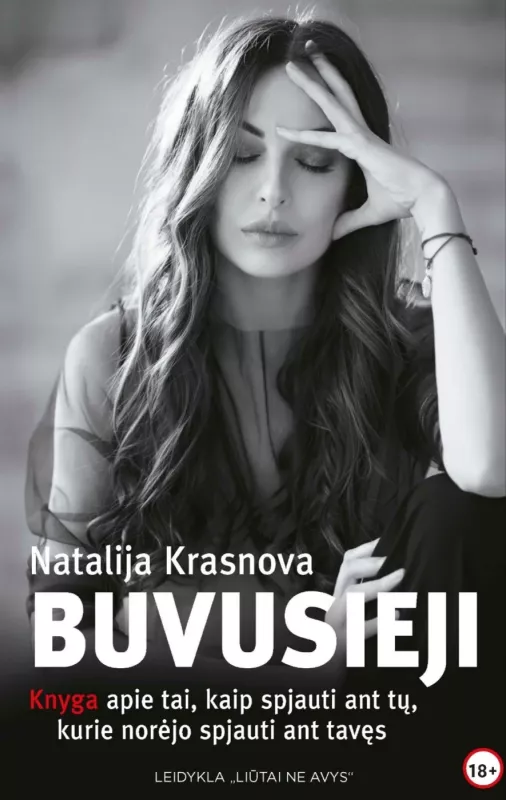 Buvusieji: knyga apie tai, kaip spjauti ant tų, kurie norėjo spjauti‎ - Natalija Krasnova, knyga 2