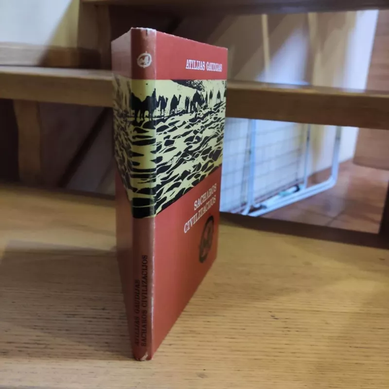 Sacharos civilizacijos - Atilijas Gaudijas, knyga 4