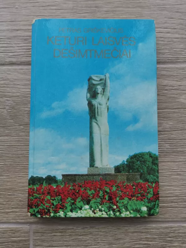 Keturi laisvės dešimtmečiai - Petras Griškevičius, knyga 2