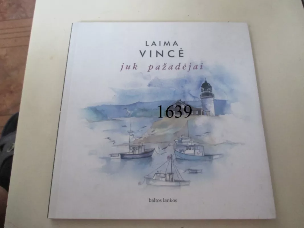 Juk pažadėjai - Laima Vincė, knyga 2