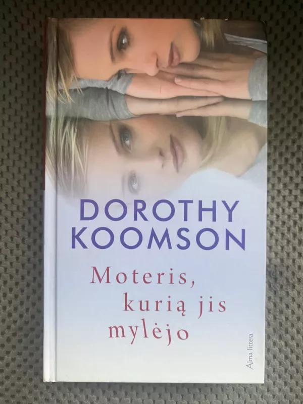 Moteris, kurią jis mylėjo - Dorothy Koomson, knyga 2