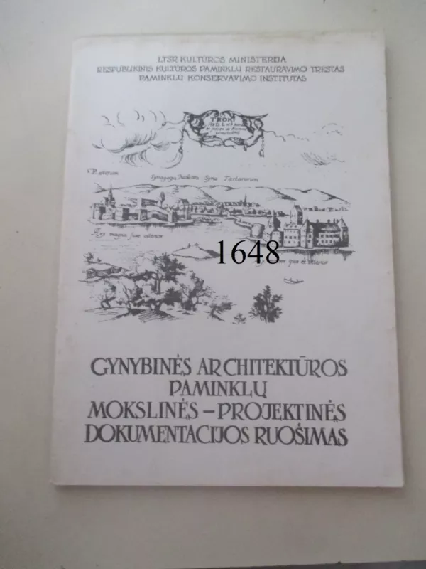 Gynybinės architektūros paminklų mokslinės-projektinės dokumentacijos ruošimas - S. Mikulionis, knyga 2