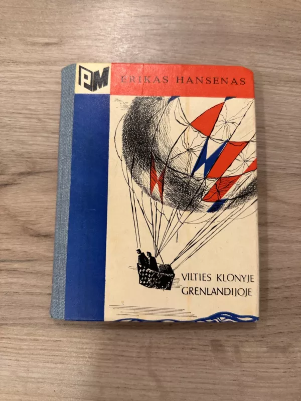 Vilties klonyje Grenlandijoje - Erikas Hansenas, knyga 2