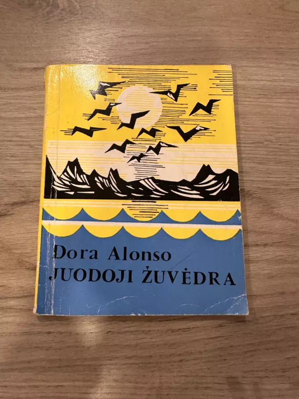 Juodoji žuvėdra - Dora Alonso, knyga 2