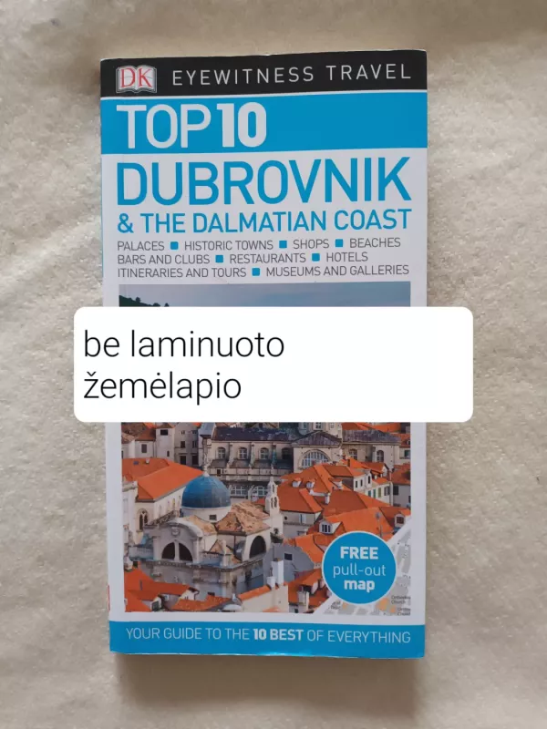 DK Eyewitness TOP 10 Dubrovnik & the Dalmatian Coast - DK Eyewitness, knyga 3