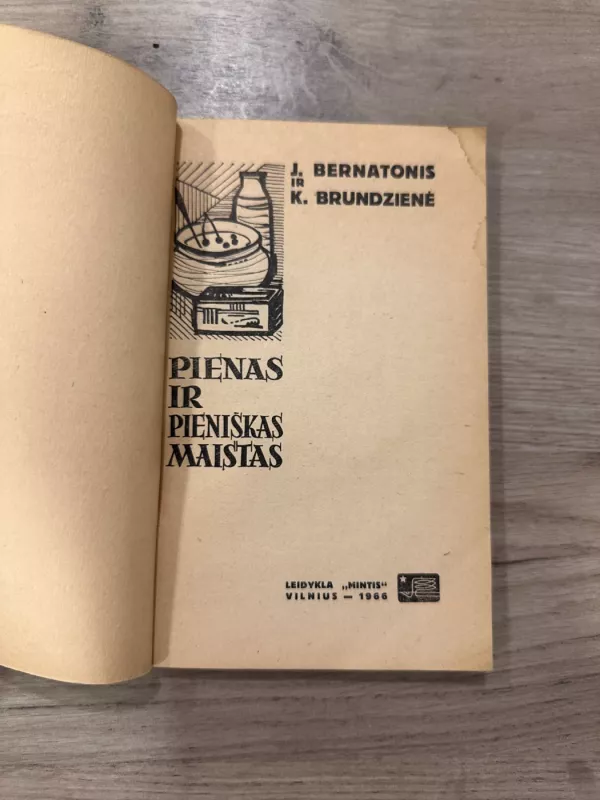 Pienas ir pieniškas maistas - Juozas Bernatonis, Konstancija  Brundzienė, knyga 3