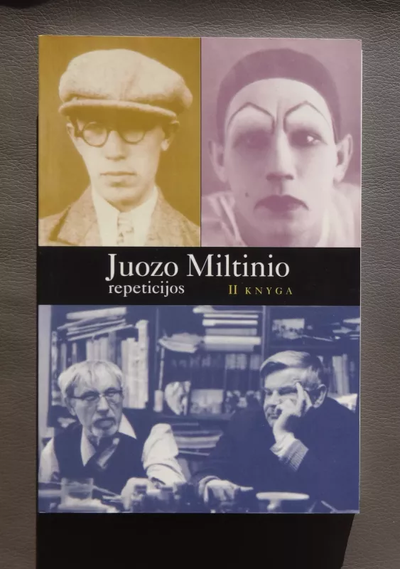 Juozo Miltinio repeticijos (3 knygos) - Juozas Glinskis, knyga 4
